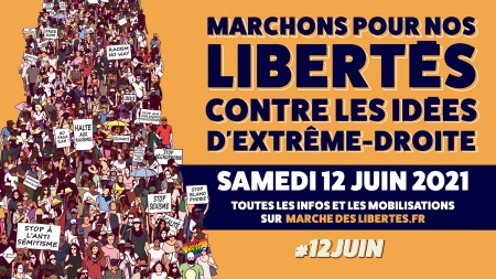 Marchons pour nos libertés contre les idées d'extrême-droite Samedi 12 Juin 2021