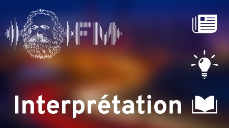 définition l’interprétation, points de vue relatifs ou vérité objective, livre au fondement des sociétés humaines Maurice Godelier, podcast, Marx FM, Loïc Chaigneau
